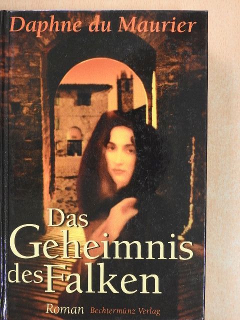 Daphne du Maurier - Das Geheimnis des Falken [antikvár]