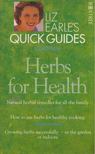 Liz Earle - Herbs for Health [antikvár]