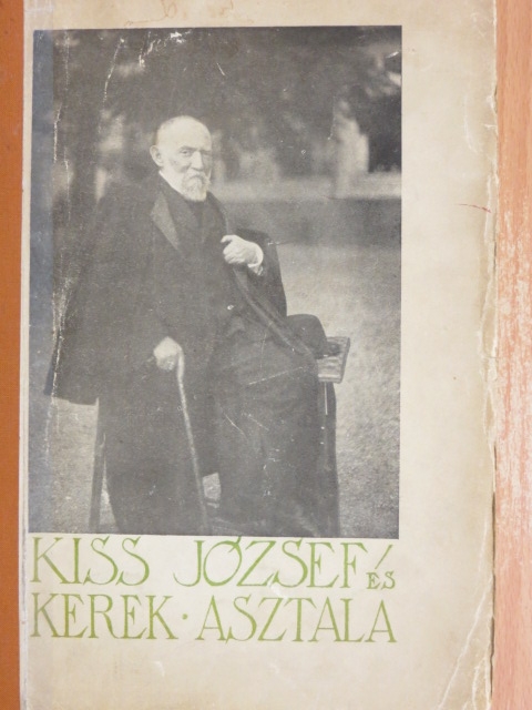 Ady Endre - Kiss József és kerek asztala [antikvár]
