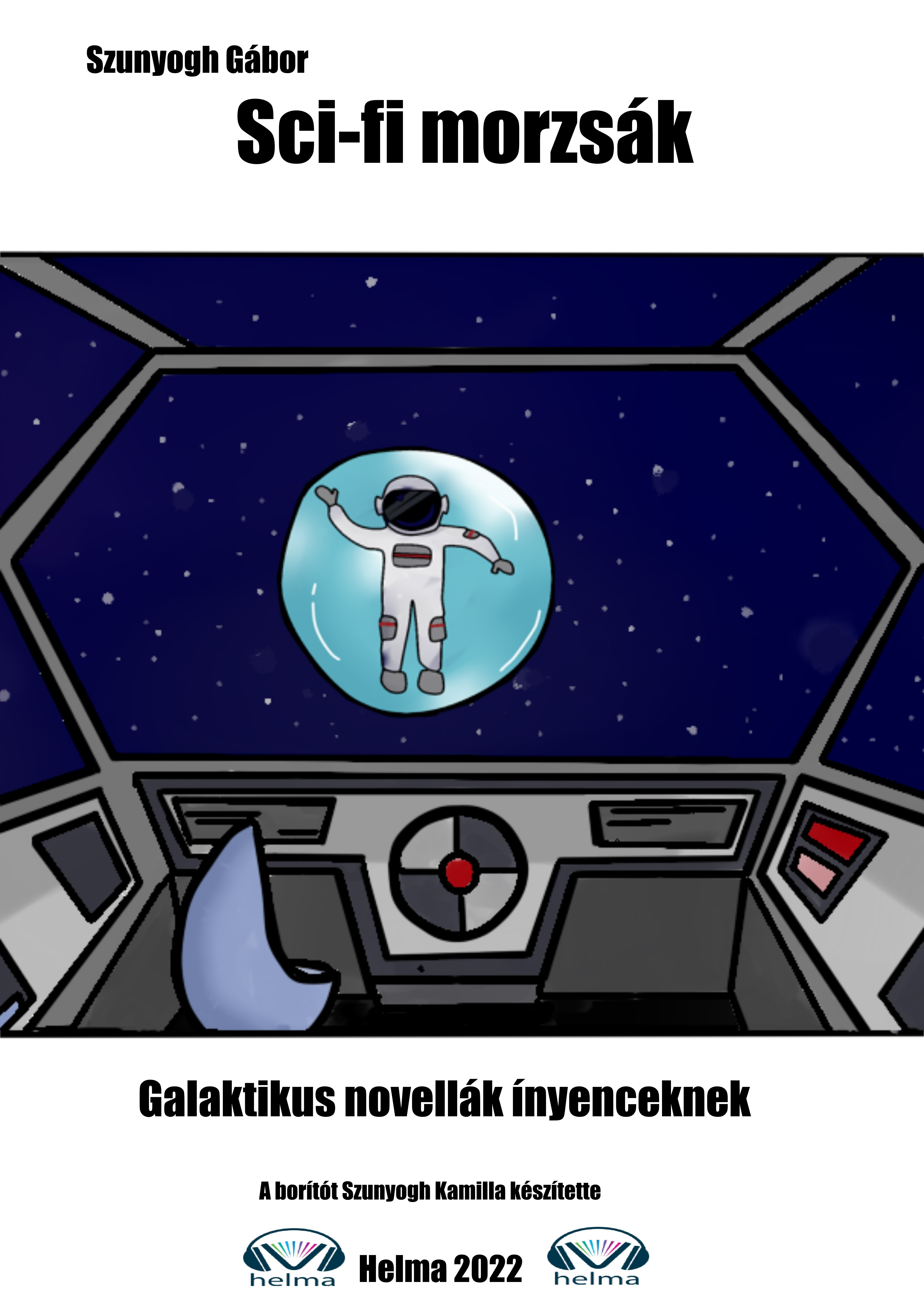 Szunyogh Gábor - Sci-fi morzsák [eKönyv: epub, mobi]