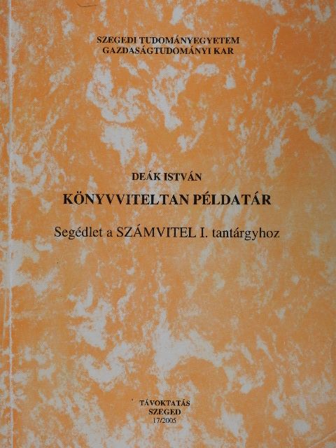Deák István - Könyvviteltan példatár [antikvár]