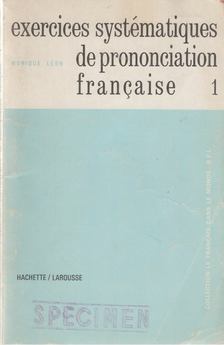 Monique Léon - Exercises systématiques de pronunciation francais 1 [antikvár]