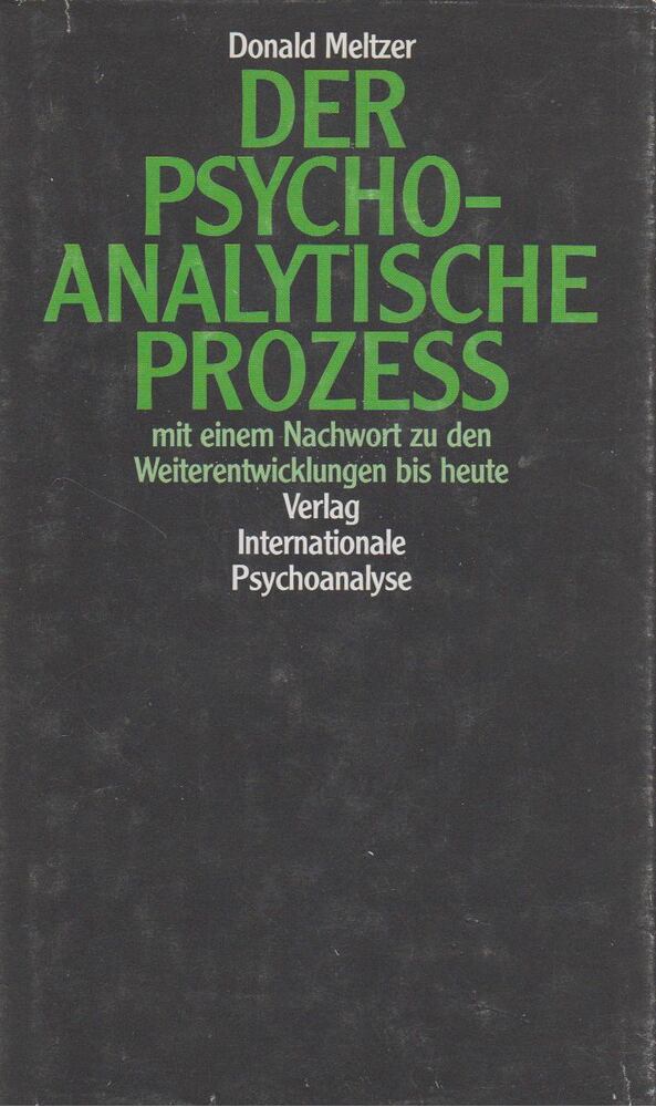 Donald Meltzer - Der psychoanalytische Prozeß [antikvár]