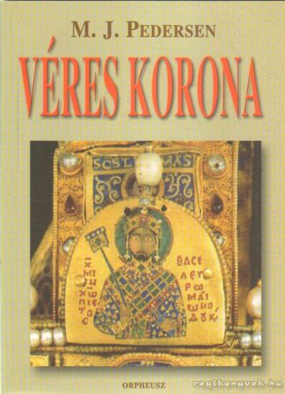 Pedersen, M. J. - Véres korona [antikvár]