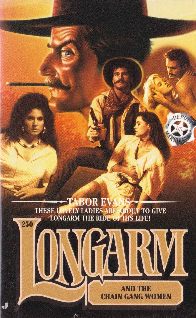 Evans, Tabor - Longarm and the Chain Gang Women [antikvár]