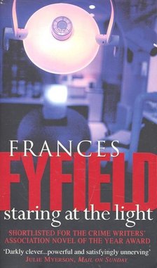 FYFIELD, FRANCES - Staring at the Light [antikvár]