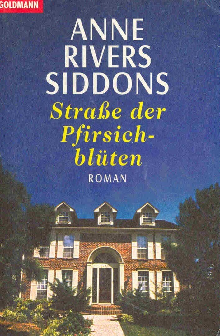 Siddons, Anne Rivers - Straße der Pfirsichblüten (Eredeti cím: Peachtree Road) [antikvár]