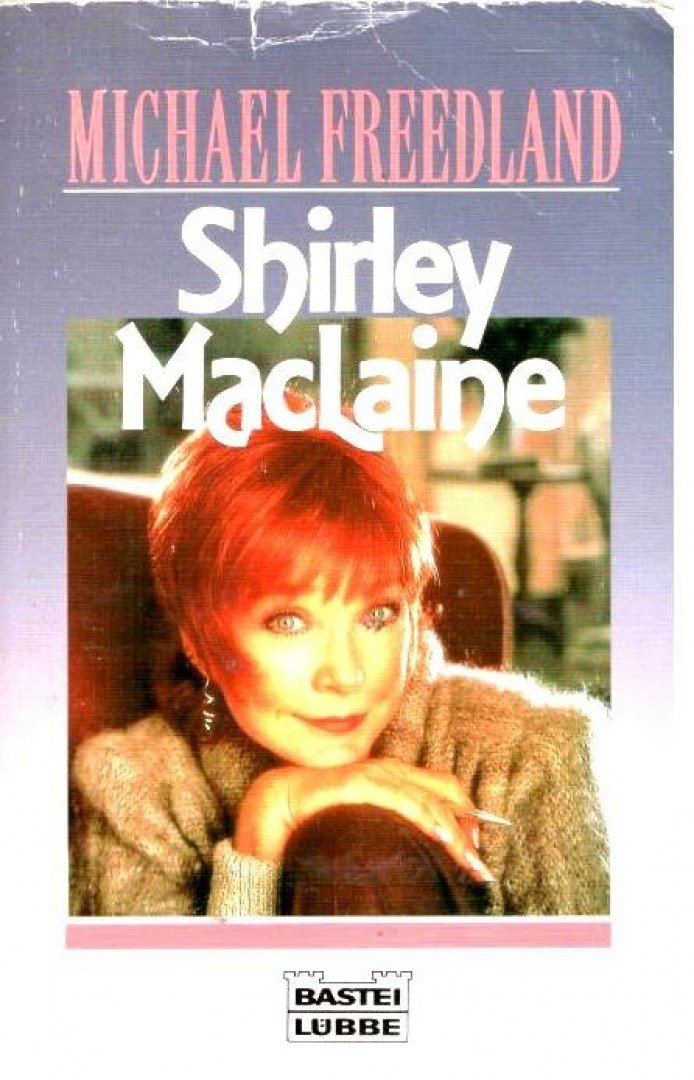 Freedland, Michael - Shirley MacLaine [antikvár]