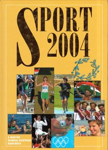 Gyárfás Tamás (szerk.) - Sport 2004 [antikvár]