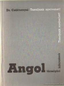 DR. CSÁKTORNYAI FERENC - Angol társalgási kifejezések [antikvár]