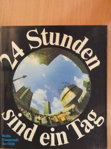Gisela Karau - 24 Stunden sind ein Tag [antikvár]