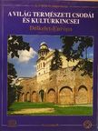 Joachim Schürmann - A világ természeti csodái és kultúrkincsei - Délkelet-Európa [antikvár]