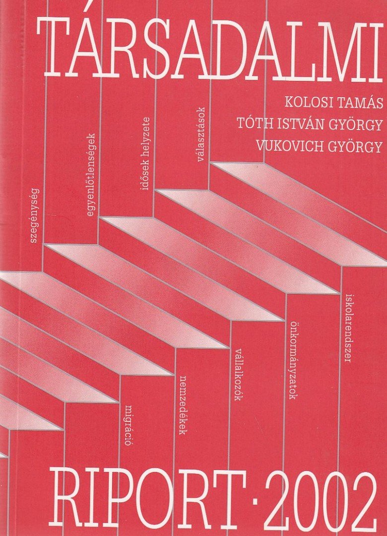 Kolosi Tamás, Tóth István György, Vukovich György - Társadalmi Riport 2002 [antikvár]