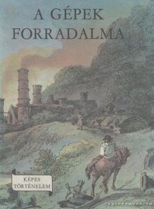 Randé Jenő - A gépek forradalma [antikvár]