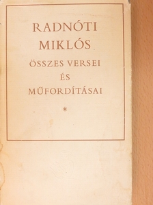 Anakreon - Radnóti Miklós összes versei és műfordításai [antikvár]