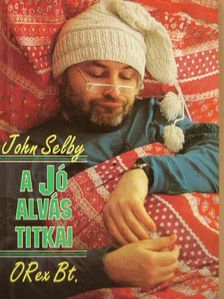 John Selby - A jó alvás titkai [antikvár]