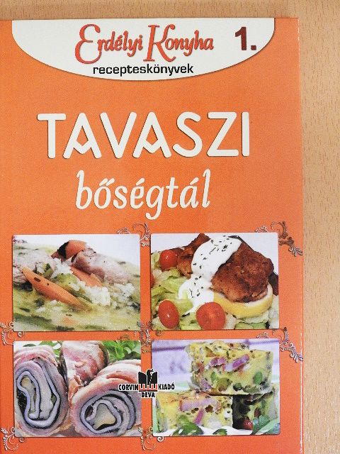 Fagyal Hajnalka - Tavaszi bőségtál [antikvár]