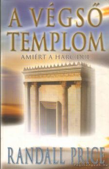 Price, Randall - A végső templom [antikvár]