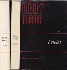 DÉRY TIBOR - Felelet I-II. [antikvár]