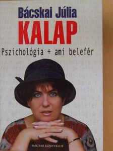Bácskai Júlia - Kalap [antikvár]