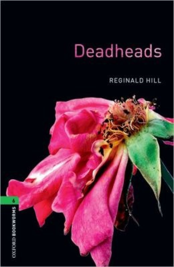 Reginald Hill, Rosalie Kerr - Deadheads - Stage 6 [antikvár]