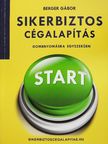 Berger Gábor - Sikerbiztos cégalapítás [antikvár]