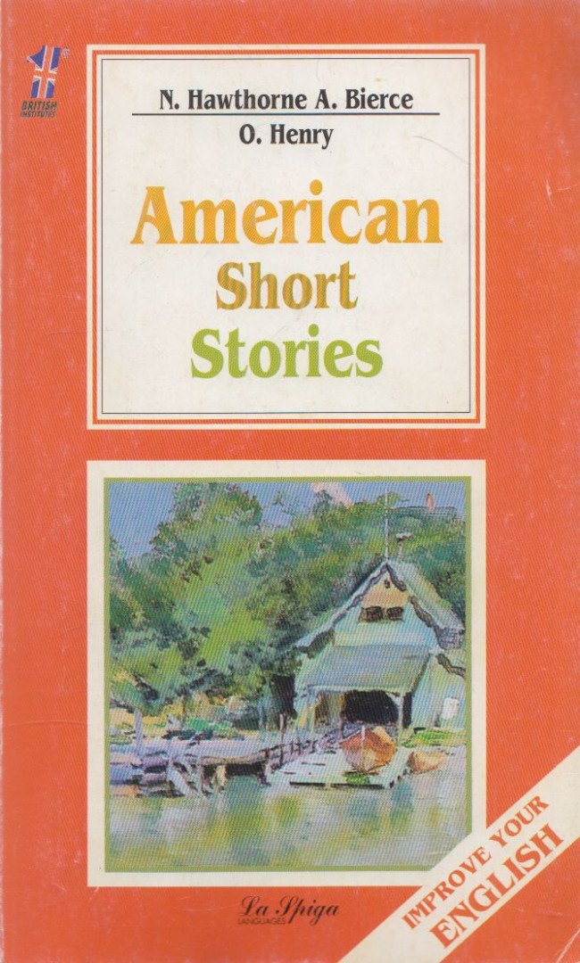 N. Hawthorne A. Bierce, O. Henry - American Short Stories [antikvár]