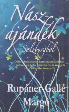 Nászajándék Salzburgból (dedikált) [antikvár]