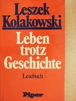 Leszek Kolakowski - Leben trotz Geschichte [antikvár]