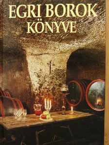 Dr. Antalóczi Lajos - Egri borok könyve [antikvár]