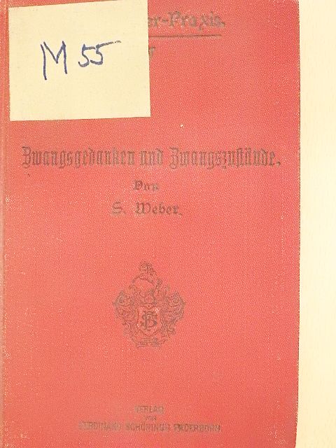 S. Weber - Zwangsgedanken und Zwangszustände (gótbetűs) [antikvár]