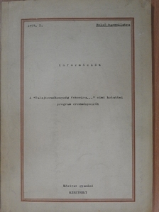 Dr. Pekáry Károly - Információk a "Talajtermékenység fokozása..." című kutatási program eredményeiről [antikvár]