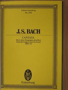 Johann Sebastian Bach - Cantata 39/Cantata 40/Cantata 46 [antikvár]