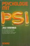 Eisenbud, Jule - Psychologie mit PSI [antikvár]