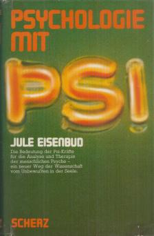 Eisenbud, Jule - Psychologie mit PSI [antikvár]