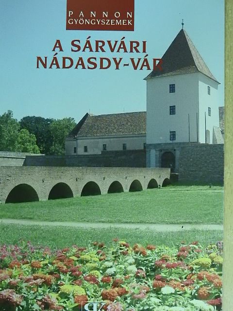 Takács Zoltán Bálint - A sárvári Nádasdy-vár [antikvár]