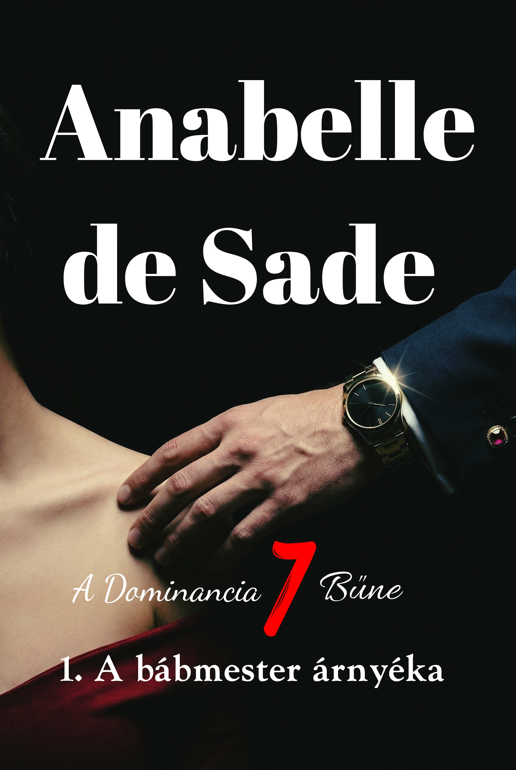De Sade Anabelle - A bábmester árnyéka [eKönyv: epub, mobi]
