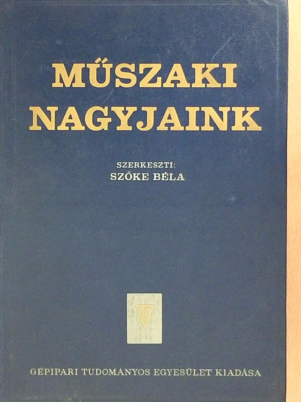 Balogh Artur - Műszaki nagyjaink 1. [antikvár]