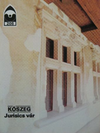 Kőszeg - Jurisics vár [antikvár]