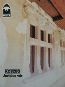 Kőszeg - Jurisics vár [antikvár]