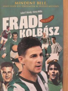 Fűrész Attila - Fradi-kolbász [antikvár]
