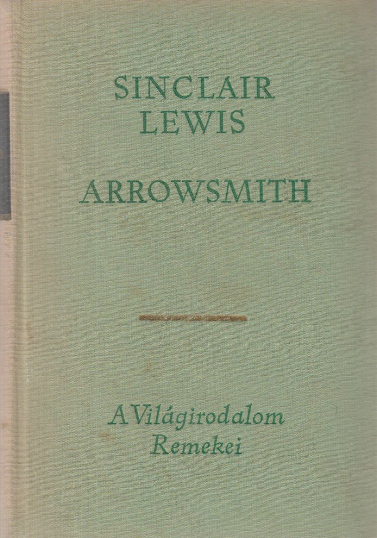 Lewis,Sinclair - Arrowsmith [antikvár]