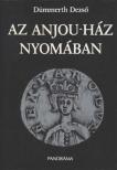 Dümmerth Dezso - Az Anjou-ház nyomában [antikvár]