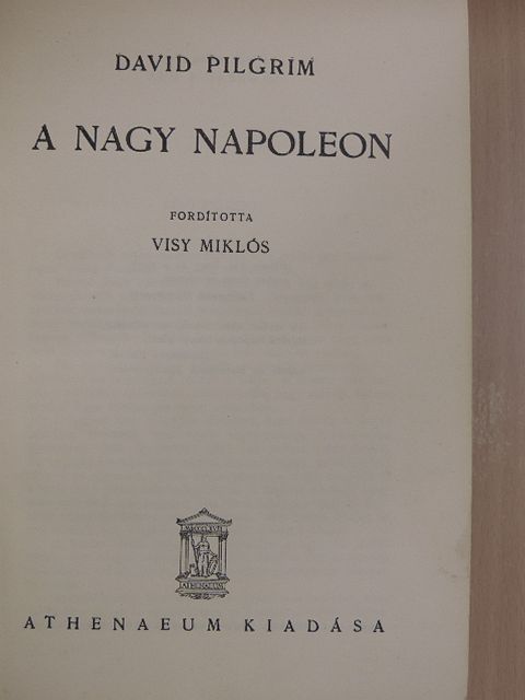 David Pilgrim - A nagy Napoleon [antikvár]