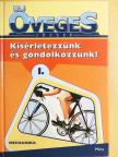 Öveges József - Kísérletezzünk és gondolkozzunk! I. [antikvár]
