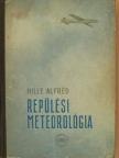 Hille Alfréd - Repülési meteorológia [antikvár]