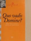 Dr. Papp Lajos - Quo vadis Domine? [antikvár]