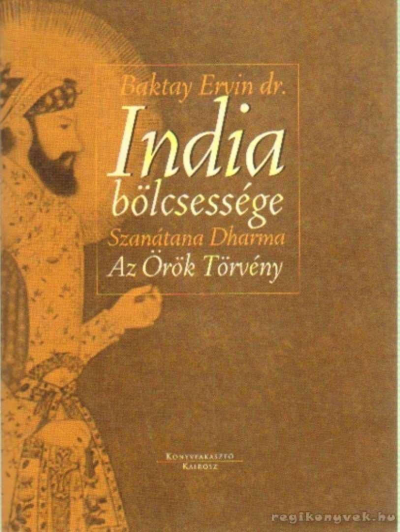 Baktay Ervin - India bölcsessége [antikvár]