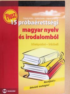 Czövek Attila - Plusz 15 próbaérettségi magyar nyelv és irodalomból [antikvár]