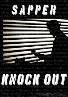 Sapper - Knock Out [eKönyv: epub, mobi]